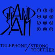 Grand Slam - Telephone