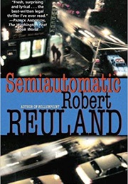 Semiautomatic (Robert Reuland)