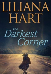 The Darkest Corner (Liliana Hart)