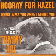 Hooray for Hazel - Tommy Roe