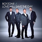 Boyzone - Love Will Save the Day