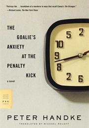 The Goalie&#39;s Anxiety at the Penalty Kick (Peter Handke)