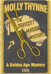The Draycott Murder Mystery (Molly Thynne)