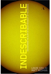 Indescribable: Encountering the Glory of God in the Beauty of the Universe (Louie Giglio)