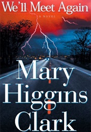 We'll Meet Again (Mary Higgins Clark)