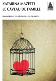 Le Caveau De Famille (Katarina Mazetti)