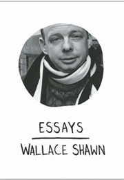 Essays (Wallace Shawn)
