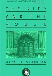 The City and the House (Natalia Ginzburg)