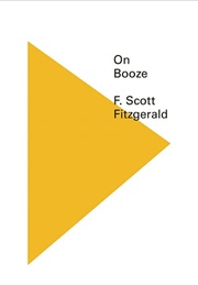 On Booze (F. Scott Fitzgerald)