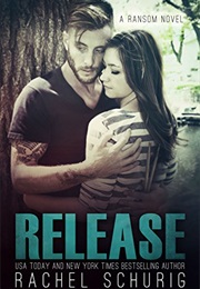 Release (Rachel Schurig)