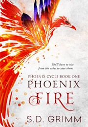 Phoenix Fire (S.D. Grimm)
