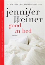 Good in Bed (Jennifer Weiner)