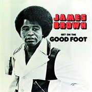 James Brown - Get on the Good Foot