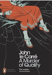 A Murder of Quality (Lecarre)