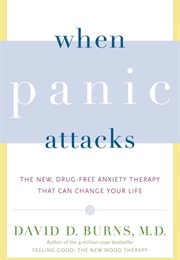 When Panic Attacks (David D.Burns)