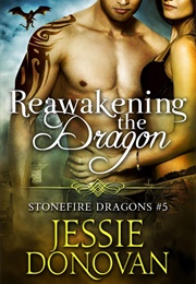 Reawakening the Dragon (Jessie Donovan)
