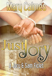 Just Jory (A Matter of Time #5.5) (Mary Calmes)