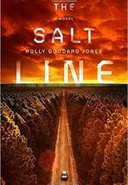 The Salt Line (Holly Jones)