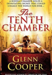 The Tenth Chamber (Glenn Cooper)
