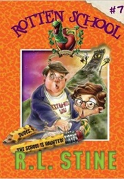 Dudes, the School Is Haunted! (R.L Stine)