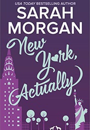 New York, Actually (Sarah Morgan)