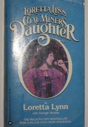 Coal Miner's Daughter (Loretta Lynn)