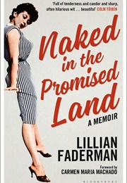 Naked in the Promised Land (Lillian Faderman)