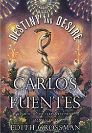 Destiny and Desire (Carlos Fuentes)