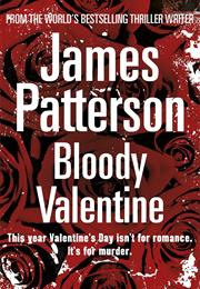 Bloody Valentine by James Patterson