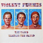 Violent Femmes - The Blind Leading the Naked