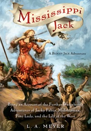 Mississippi Jack (L. A. Meyer)