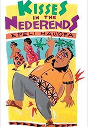Kisses in the Nederends (Epeli Hau'ofa)