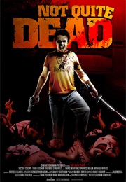 Not Quite Dead (2007)