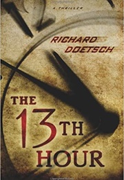 The 13th Hour (Richard Doetsch)