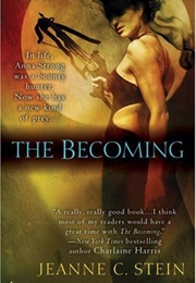 The Becoming (Jeanne C. Stein)