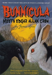 Bunnicula Meets Edgar Allan Crow (James Howe)