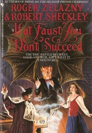 If at Faust You Don't Succeed (Roger Zelazny)