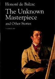 The Unknown Masterpiece (Honoré De Balzac)