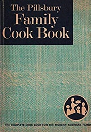 The Pillsbury Family Cookbook (Pillsbury Kitchens)