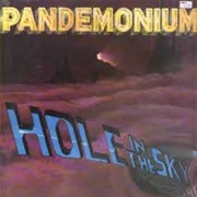 Pandemonium - Hole in the Sky