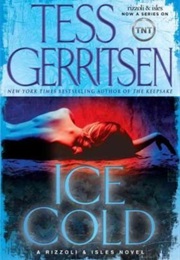 Ice Cold (Rizzoli &amp; Isles #8) (Tess Gerritsen)