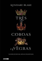 Três Coroas Negras (Kendare Blake)