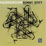 Sonny Stitt - Kaleidoscope