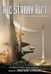 The Starry Rift : Tales of New Tomorrows (Jonathan Strahan)