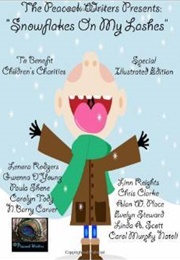 Snowflakes on My Lashes (The Peacock Writers)