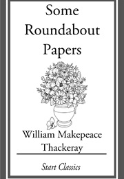 Roundabout Papers (William Makepeace Thackeray)