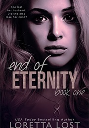 End of Eternity (Loretta Lost)