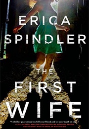 The First Wife (Erica Spindler)