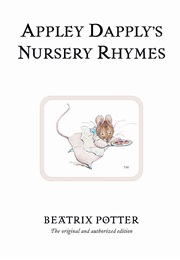 Appley Dapply's Nursery Rhymes (Beatrix Potter)