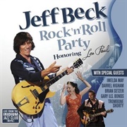 Jeff Beck - Rock &#39;N&#39; Roll Party (Honoring Les Paul)